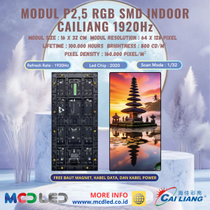 MODUL P2.5 RGB FULL COLOR SMD INDOOR 1920Hz MERK CAILIANG