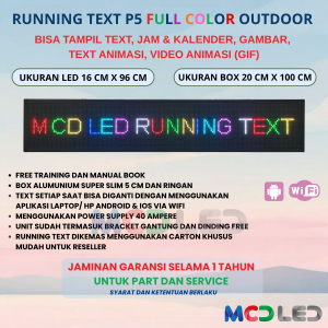 RUNNING TEXT P5 LED SMD OUTDOOR RGB FULL COLOR UKURAN LED 16X96 CM UKURAN BOX 20X100 CM
