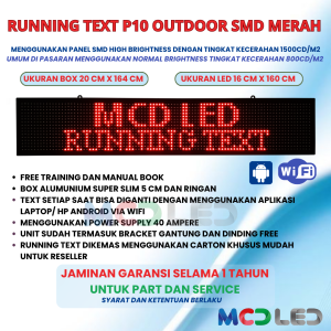 RUNNING TEXT P10 LED SMD OUTDOOR WARNA MERAH UKURAN LED 16X160 CM UKURAN BOX 20X164 CM